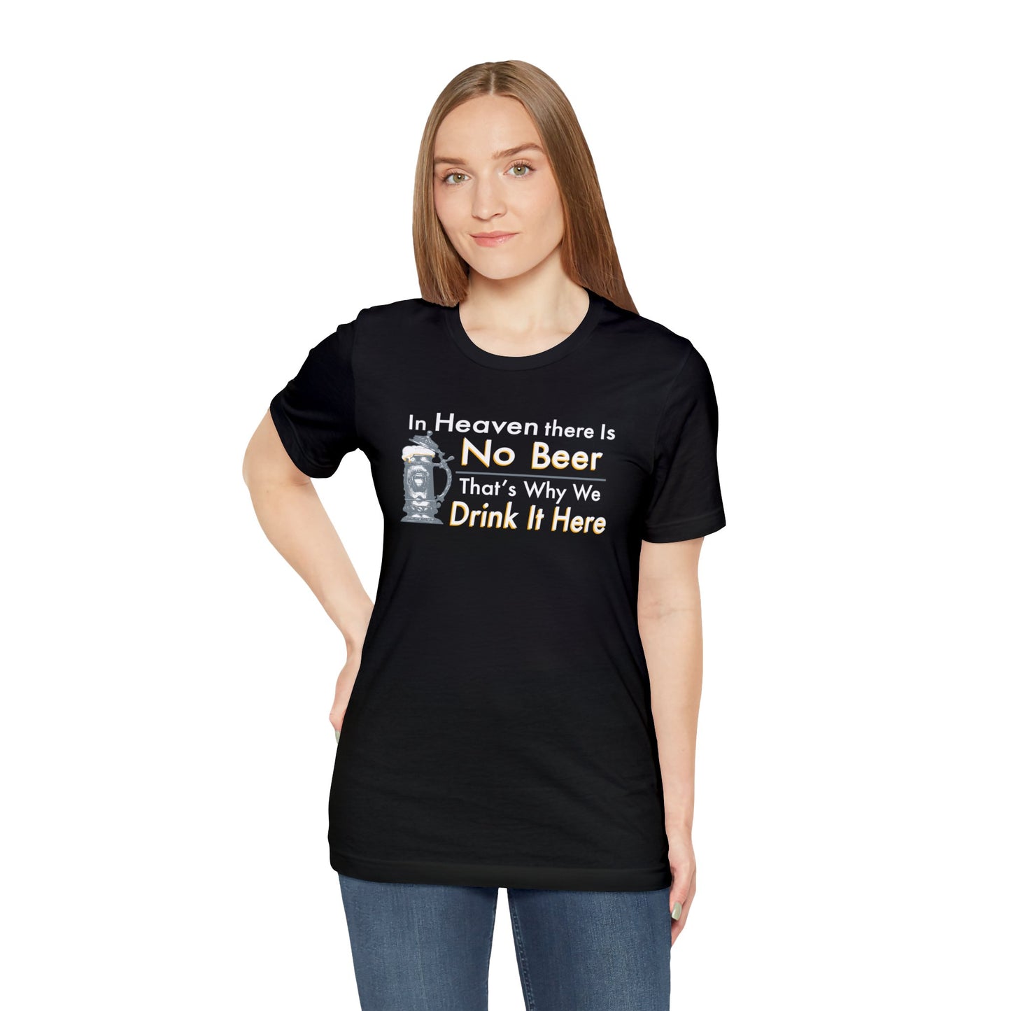 No Beer In Heaven Tee