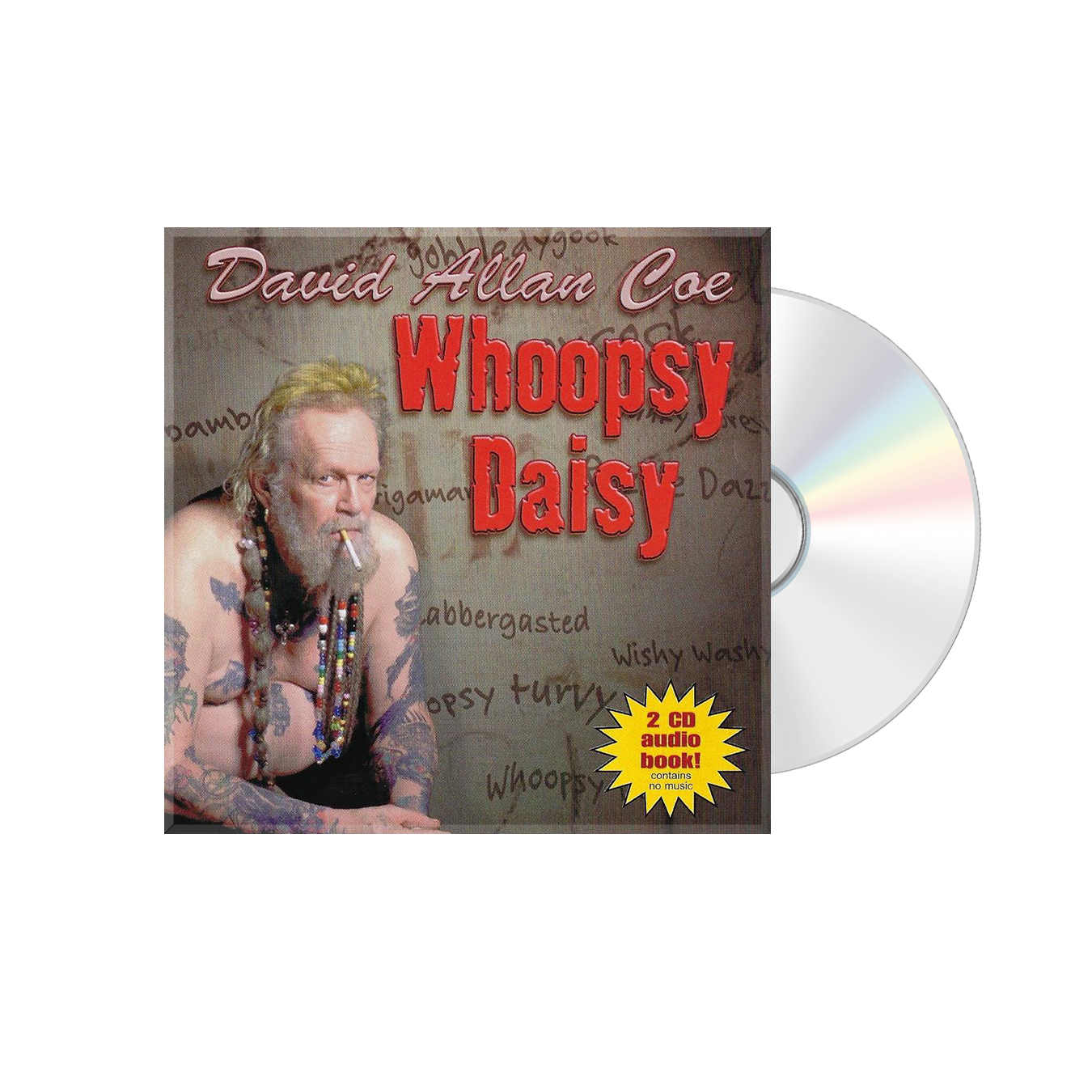 David Allan Coe: Whoopsy Daisy