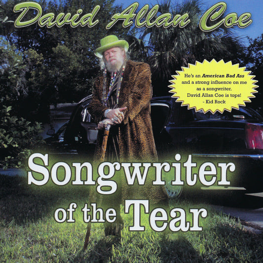 David Allan Coe: Songwriter Of the Tear