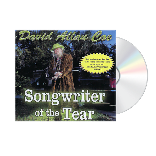 David Allan Coe: Songwriter Of the Tear