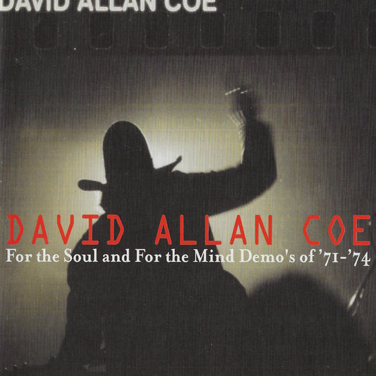 David Allan Coe: For the Soul & For the Mind