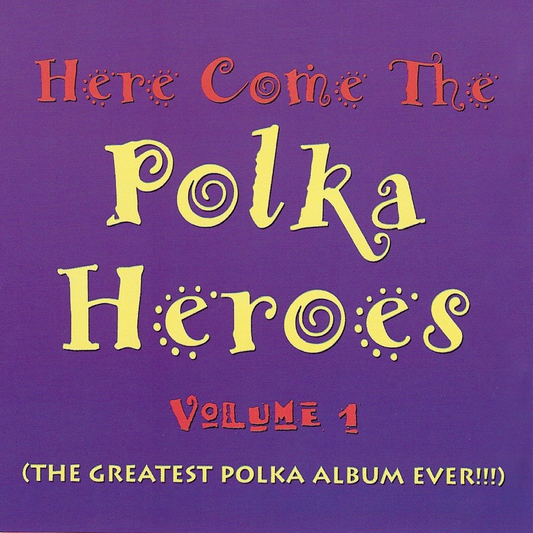 Various Artists: Here Come the Polka Heroes