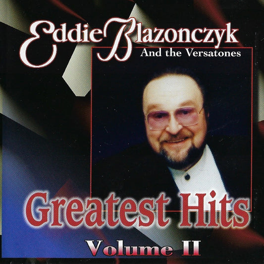 Eddie Blazonczyk & the Versatones: Greatest Hits Vol. 2