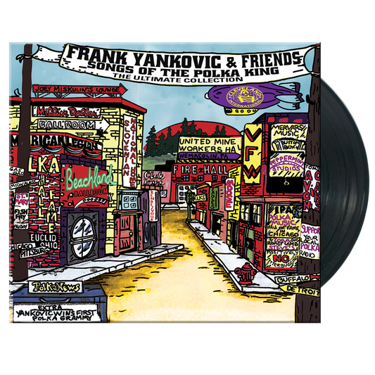 Frank Yankovic & Friends: Songs Of the Polka King (The Ultimate Collection)