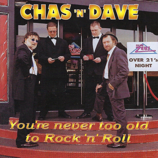Chas & Dave: You're Never Too Old To Rock n Roll