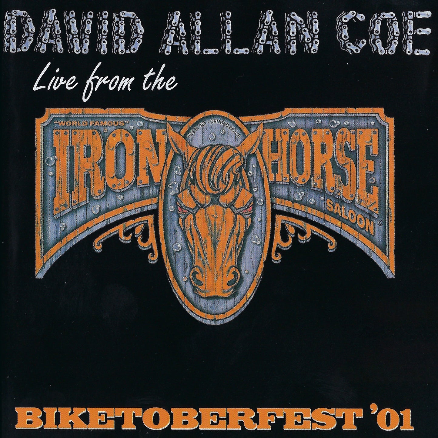 David Allan Coe BIKETOBERFEST 01’: Live from the Iron Horse Saloon