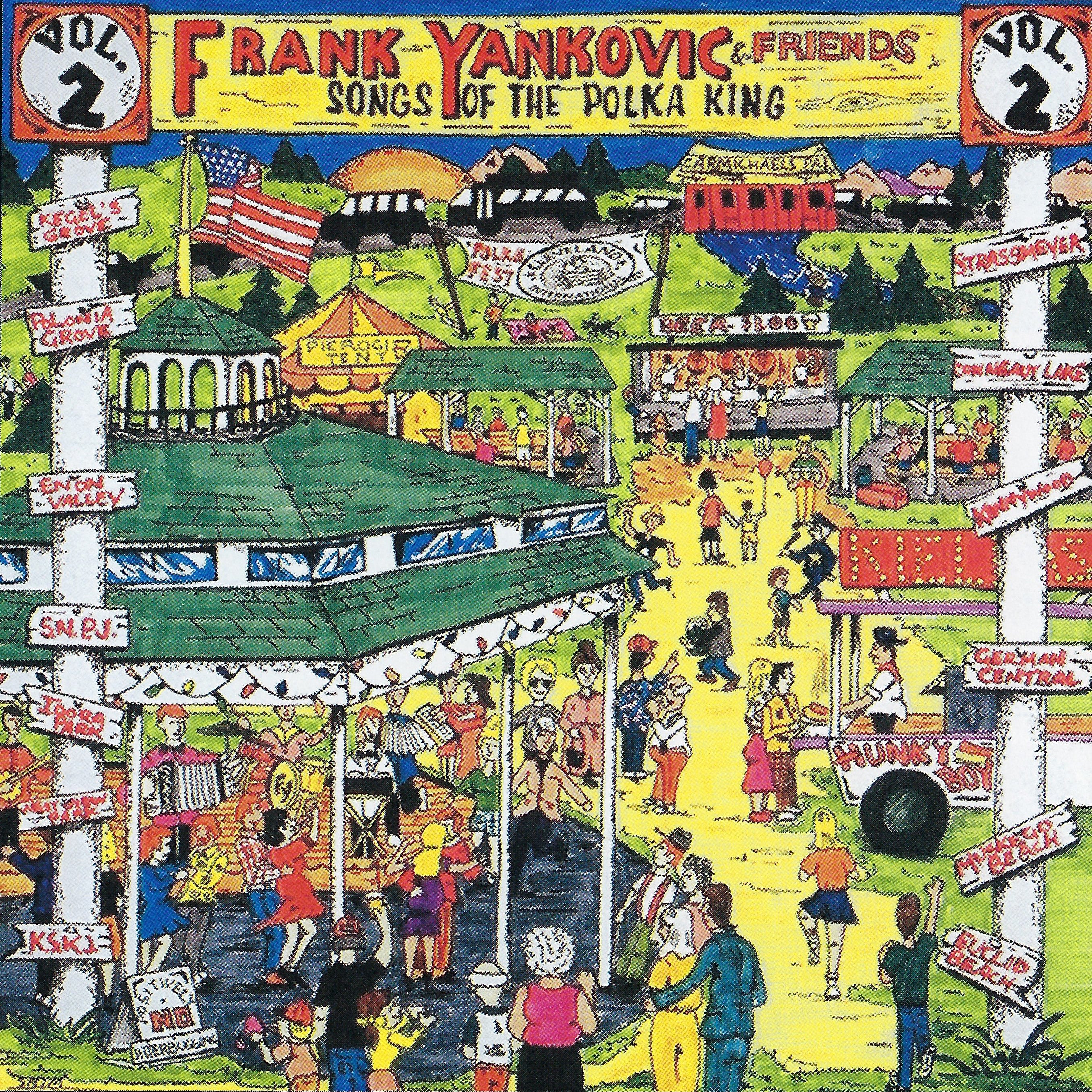 Frank Yankovic: Songs Of the Polka King Volume 2