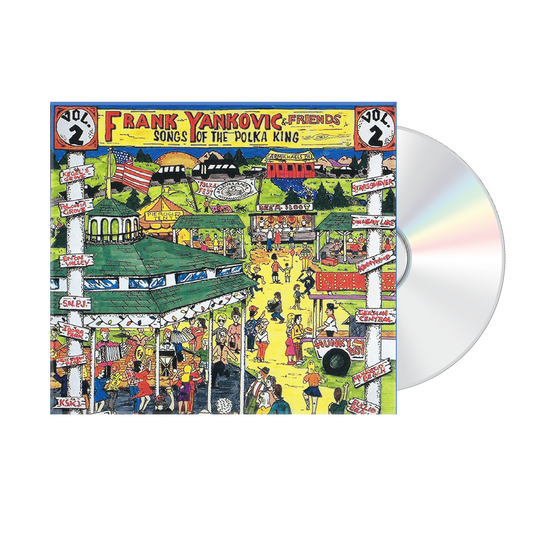 Frank Yankovic: Songs Of the Polka King Volume 2