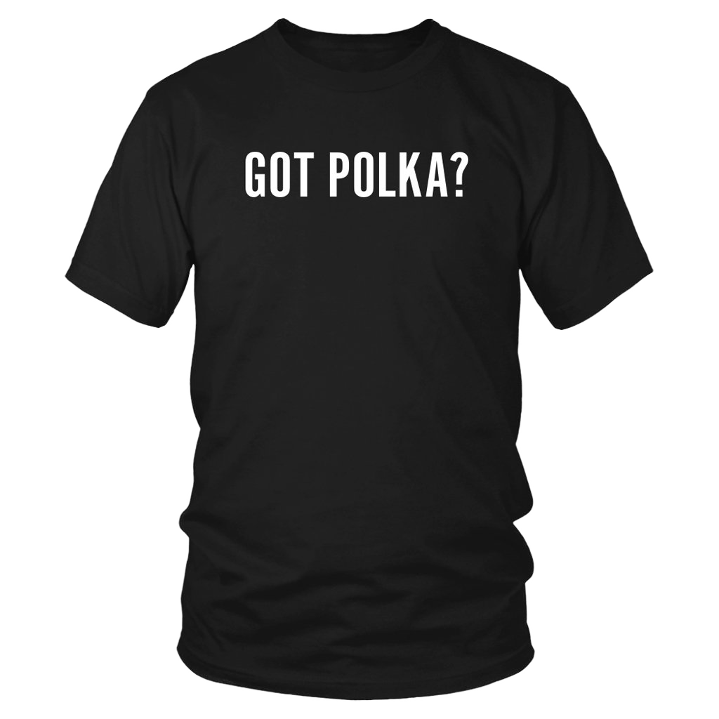 Got Polka? Tee