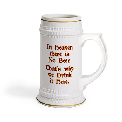 No Beer in Heaven Stein